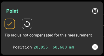 A Point measurement card with an amber slot and the message Tip radius not compensated for this measurement