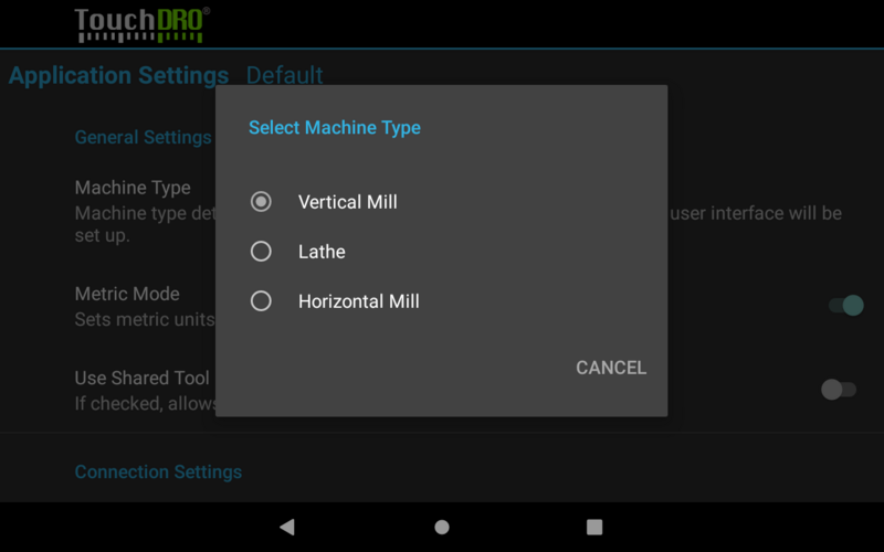 "Machine Type" under "General Settings" sets up the readouts and functions for your machine The Select Machine Type dialog on the Application Settings screen, offering Vertical Mill, Lathe, and Horizontal Mill