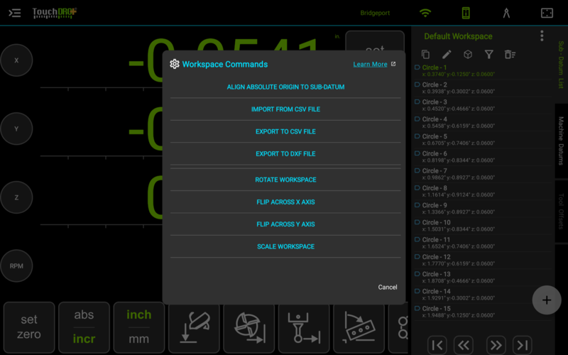 Fig. 2: The "Workspace Commands" menu The Workspace Commands dialog over the main screen, listing Align Absolute Origin to Sub-Datum, Import from CSV File, Export to CSV File, Export to DXF File, Rotate Workspace, Flip Across X Axis, Flip Across Y Axis, and Scale Workspace